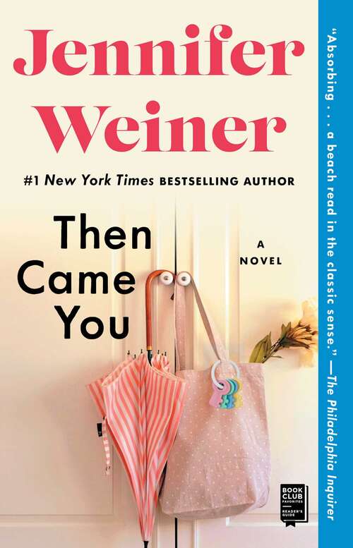 Book cover of Then Came You: A Novel
