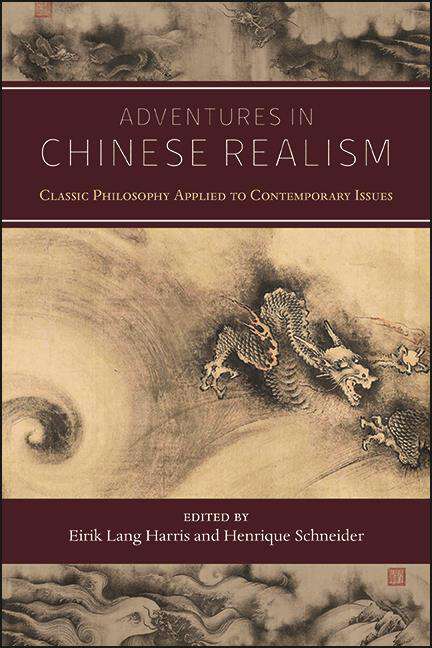 Book cover of Adventures in Chinese Realism: Classic Philosophy Applied to Contemporary Issues