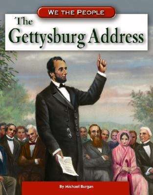 Book cover of We the People: The Gettysburg Address