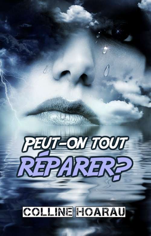 Book cover of Peut-on tout réparer ?