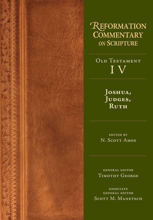 Book cover of Joshua, Judges, Ruth (Reformation Commentary on Scripture: Ot Volume 4)