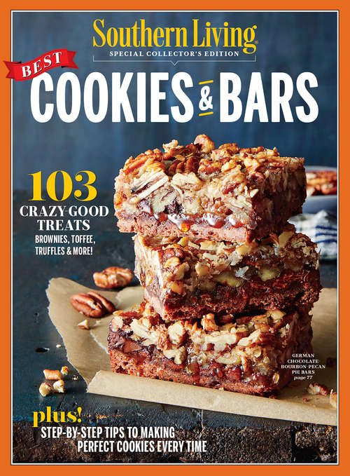 Book cover of Southern Living: 103 Crazy-Good Treats