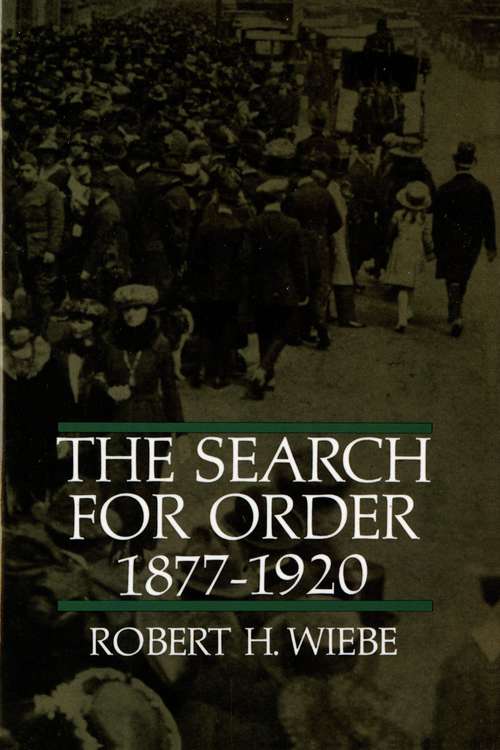 Book cover of The Search for Order 1877-1920
