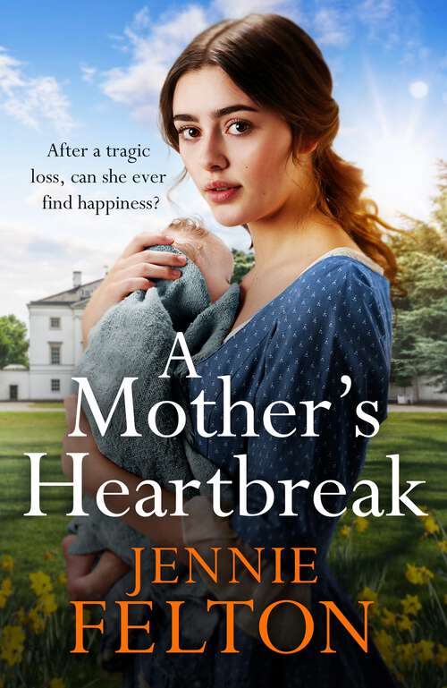 Book cover of A Mother's Heartbreak: The most emotionally gripping saga you'll read this year