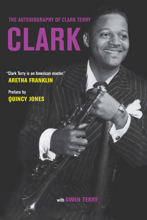Book cover of Clark: The Autobiography of Clark Terry