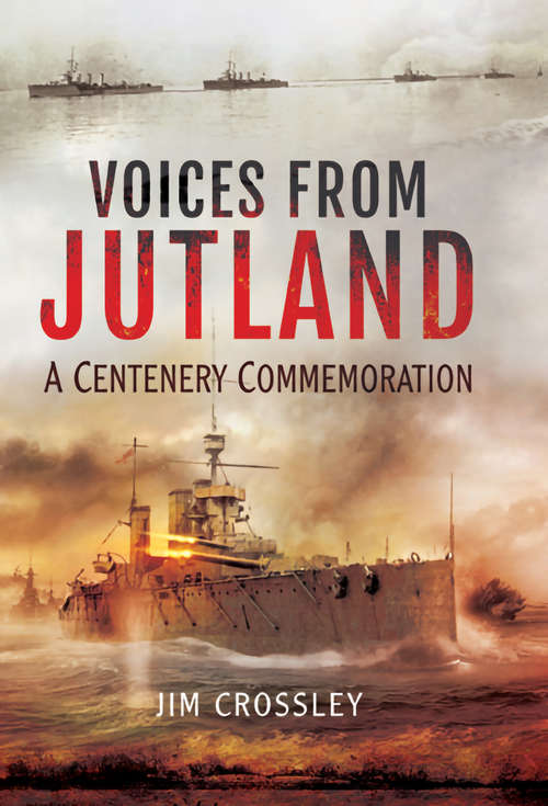 Book cover of Voices From Jutland: A Centenary Commemoration