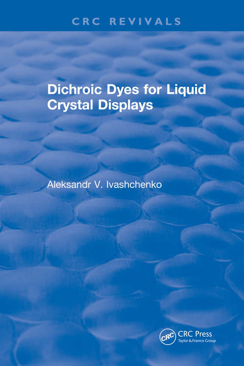 Book cover of Dichroic Dyes for Liquid Crystal Displays