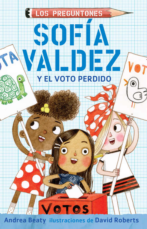 Book cover of Sofía Valdéz y el voto perdido
