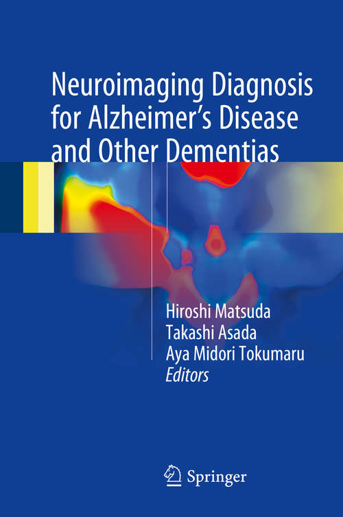 Book cover of Neuroimaging Diagnosis for Alzheimer's Disease and Other Dementias