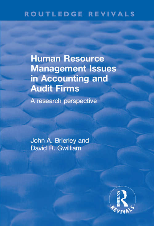 Book cover of Human Resource Management Issues in Accounting and Auditing Firms: A Research Perspective (Routledge Revivals)