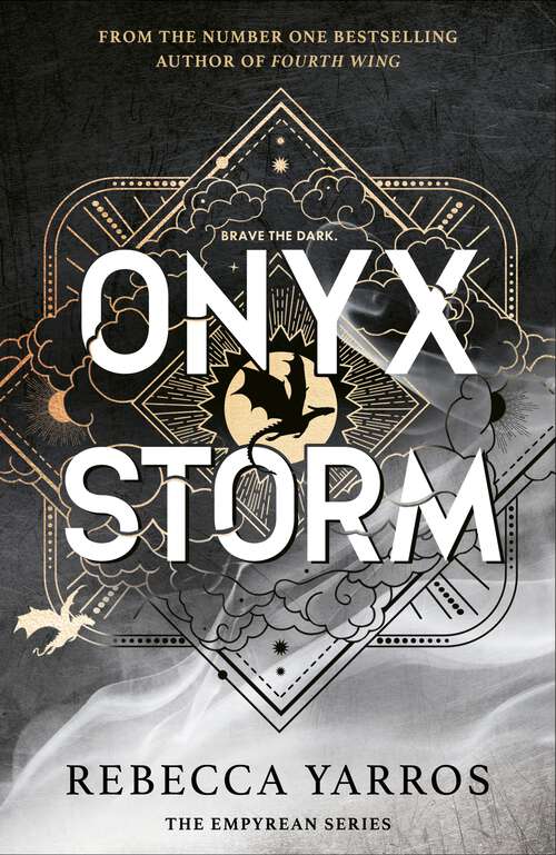 Book cover of Onyx Storm: DISCOVER THE FOLLOW-UP TO THE GLOBAL PHENOMENONS, FOURTH WING AND IRON FLAME! (The Empyrean #3)