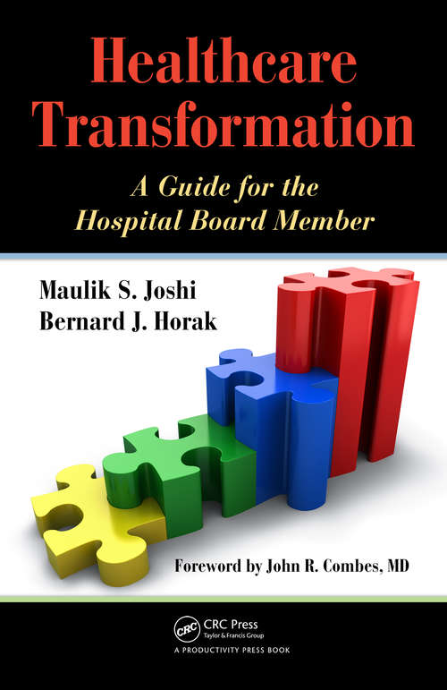 Book cover of Healthcare Transformation: A Guide for the Hospital Board Member