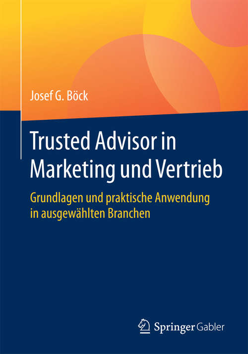 Book cover of Trusted Advisor in Marketing und Vertrieb