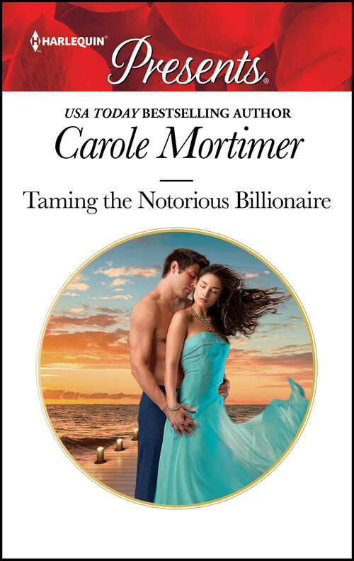 Book cover of Taming the Notorious Billionaire (Original)