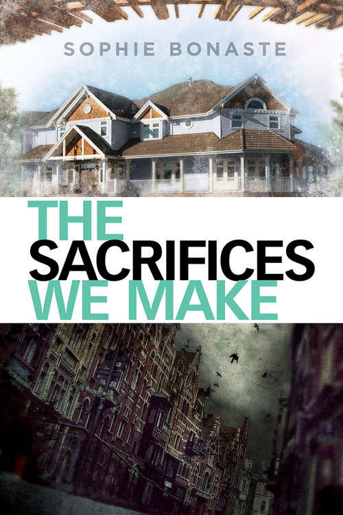 Book cover of The Sacrifices We Make