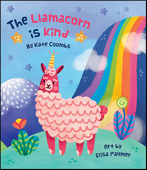 Book cover of The Llamacorn is Kind