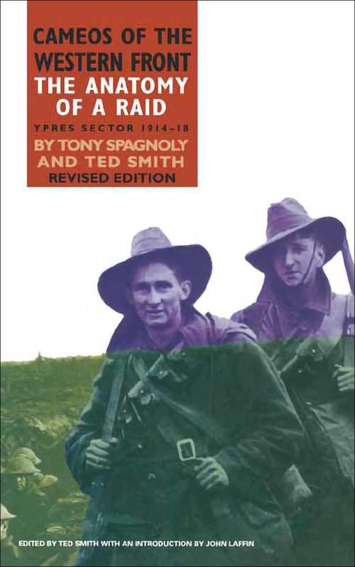 Book cover of The Anatomy of a Raid: Australia At Celtic Wood, 9th October 1917: The Broodseinde Ridge _ Third Battle Of Ypres (Cameos Of The Western Front Ser.)