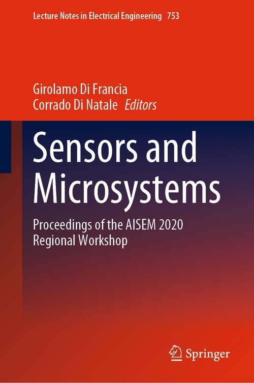 Book cover of Sensors and Microsystems: Proceedings of the AISEM 2020 Regional Workshop (1st ed. 2021) (Lecture Notes in Electrical Engineering #753)