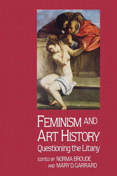 Book cover of Feminism And Art History: Questioning The Litany (Icon Ser.)