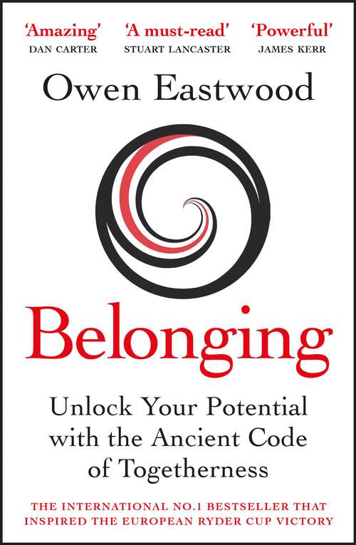 Book cover of Belonging: The Ancient Code of Togetherness: The book that inspired the England football team
