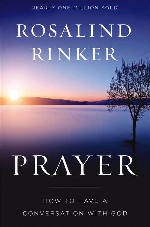 Book cover of Prayer: How to Have a Conversation with God