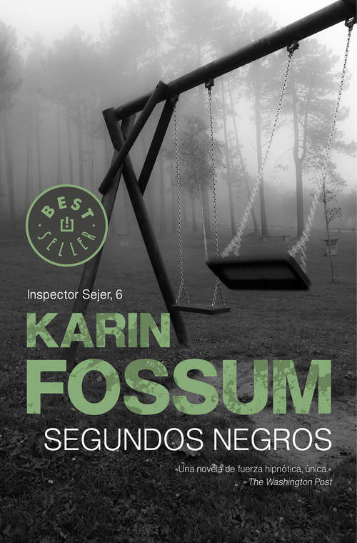Book cover of Segundos negros (Inspector Sejer 6) (Inspector Sejer: Volumen 6)