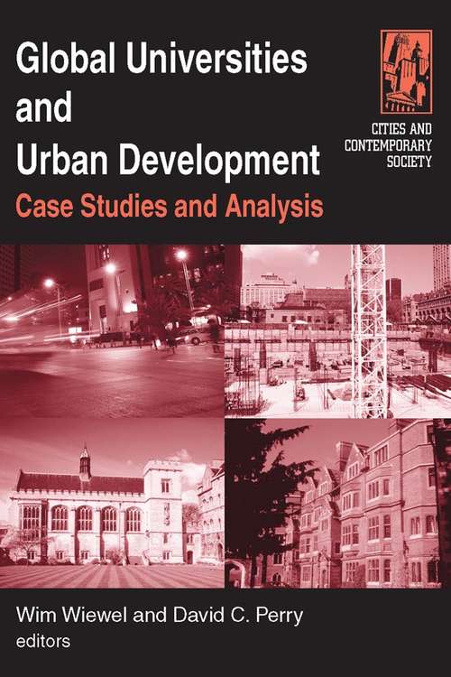 Book cover of Global Universities and Urban Development: Case Studies and Analysis (2) (Cities And Contemporary Society Ser.)