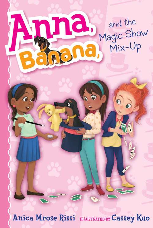 Book cover of Anna, Banana, and the Magic Show Mix-Up (Anna, Banana #8)