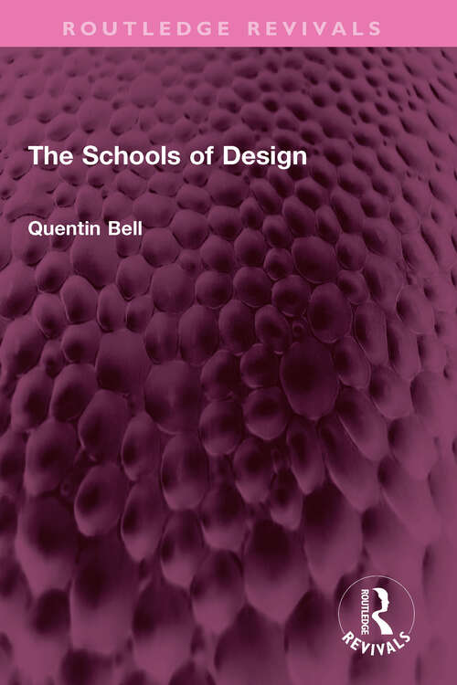 Book cover of The Schools of Design (Routledge Revivals)