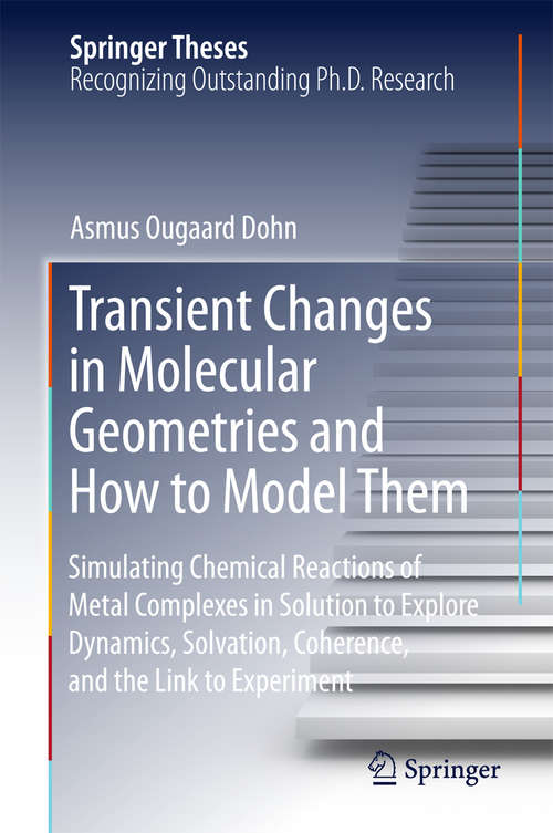 Book cover of Transient Changes in Molecular Geometries and How to Model Them