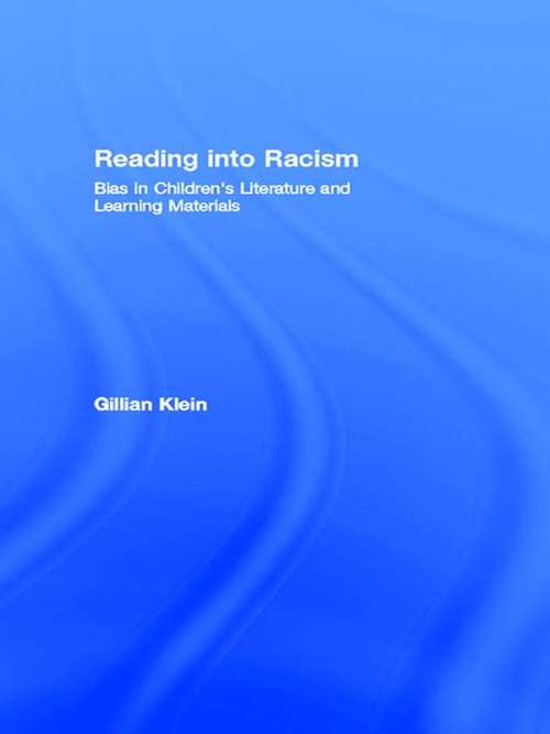 Book cover of Reading into Racism: Bias in Children's Literature and Learning Materials