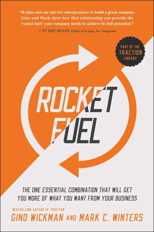 Book cover of Rocket Fuel: The One Essential Combination That Will Get You More of What You Want from Your Business