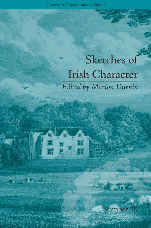 Book cover of Sketches of Irish Character: by Mrs S C Hall (Chawton House Library: Women's Novels #20)