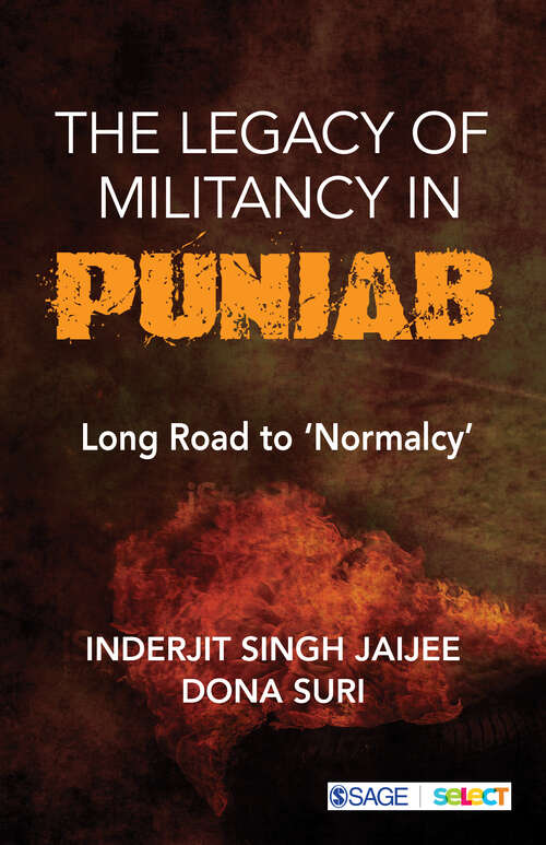 Book cover of The Legacy of Militancy in Punjab: Long Road to ‘Normalcy’ (First Edition)