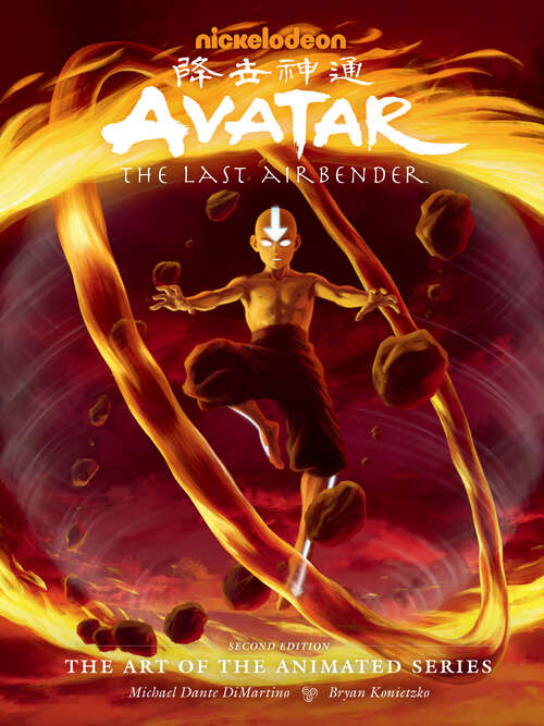 Book cover of Avatar: The Last Airbender  The Art of the Animated Series (Second Edition)