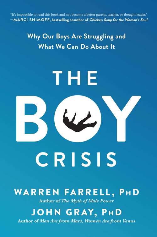 Book cover of The Boy Crisis: Why Our Boys Are Struggling and What We Can Do About It