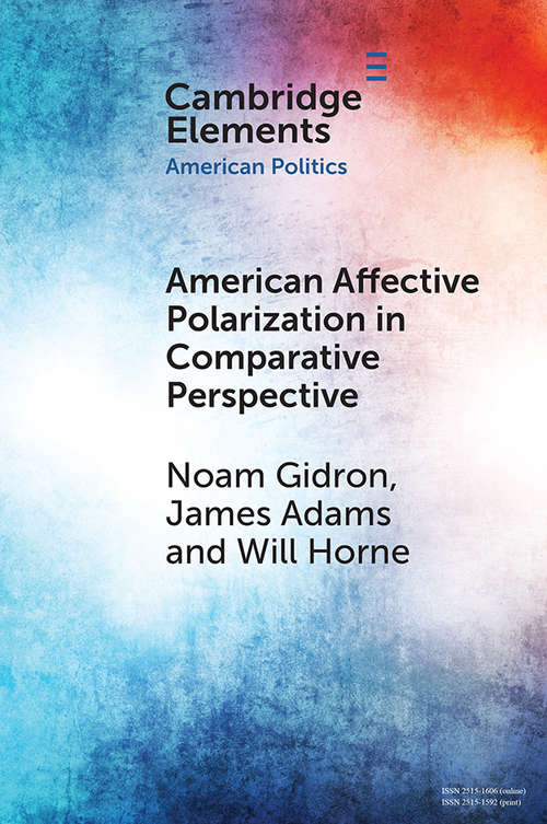 Book cover of American Affective Polarization in Comparative Perspective (Elements in American Politics)