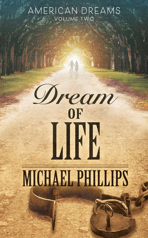 Book cover of Dream of Life (Digital Original) (American Dreams #2)