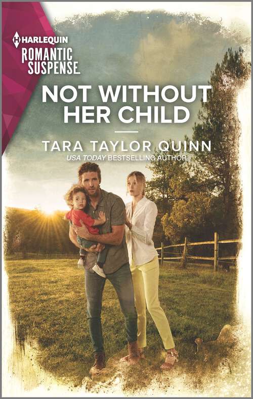 Book cover of Not Without Her Child (Original) (Sierra's Web #10)
