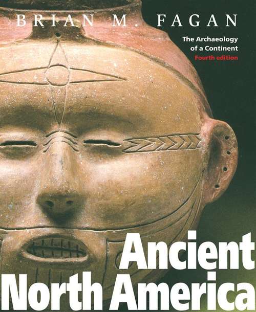 Book cover of Ancient North America: The Archaeology of a Continent (4th edition)