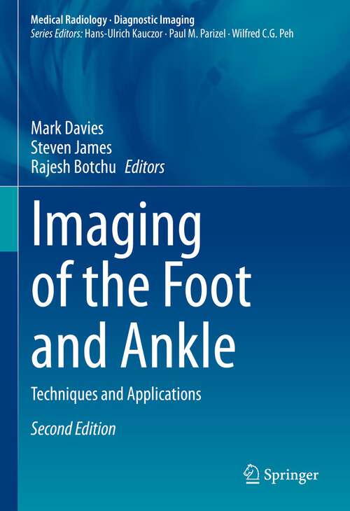 Book cover of Imaging of the Foot and Ankle: Techniques and Applications (2nd ed. 2023) (Medical Radiology)