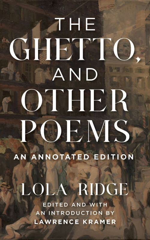 Book cover of The Ghetto, and Other Poems: An Annotated Edition