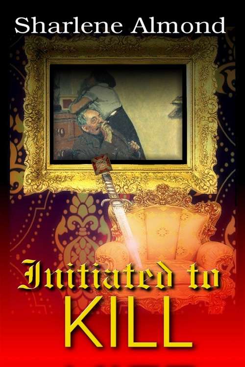 Book cover of Initiated To Kill