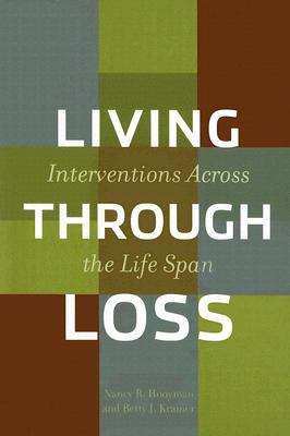 Book cover of Living Through Loss: Interventions Across the Life Span