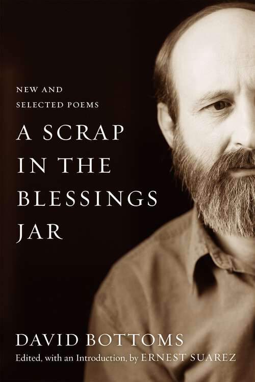 Book cover of A Scrap in the Blessings Jar: New and Selected Poems (Southern Messenger Poets)
