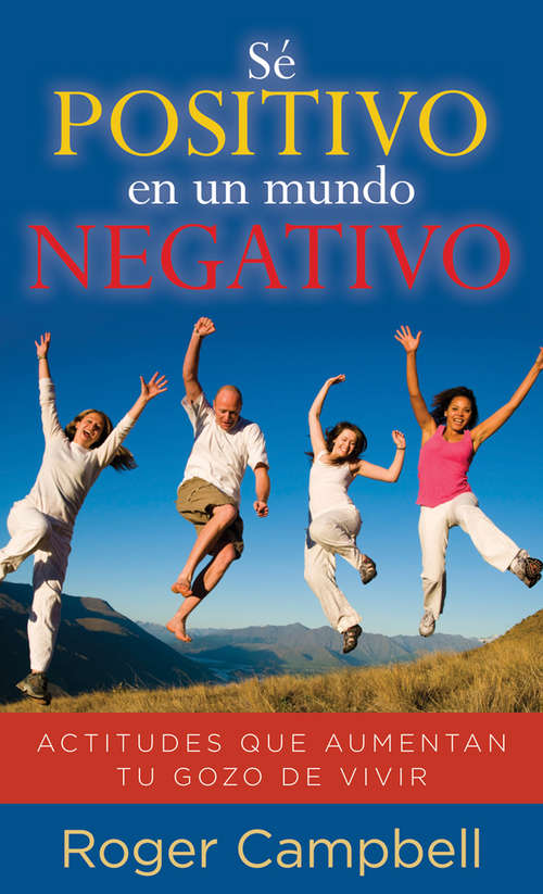 Book cover of Se positivo en un mundo negativo