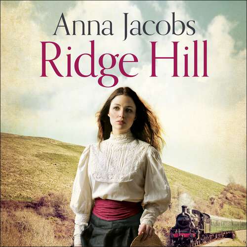 Book cover of Ridge Hill: Book Three in the beautifully heartwarming Gibson Family Saga (Gibson Saga #3)