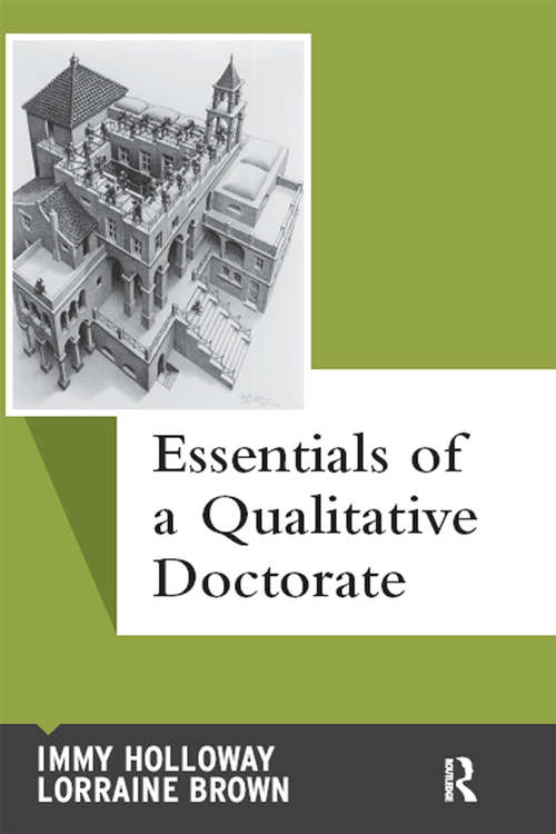 Book cover of Essentials of a Qualitative Doctorate (Qualitative Essentials #8)