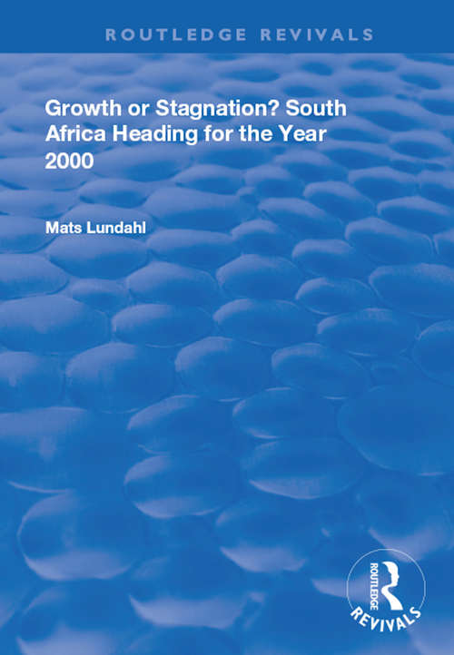 Book cover of Growth or Stagnation?: South Africa Heading for the Year 2000 (Routledge Revivals)