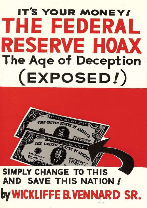 Book cover of The Federal Reserve Hoax (formerly The Federal Reserve Corporation): The Age of Deception